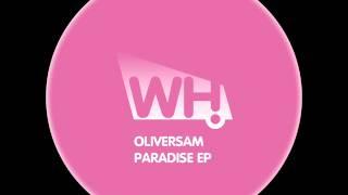 Oliversam - Daydreaming (Original Mix) What Happens