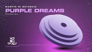 Martin Di Sciascio - Purple Dreams [Droid9]