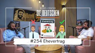 Sollte man einen Ehevertrag machen? | #254 Nizar & Shayan Podcast