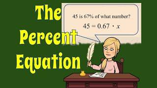 The Percent Equation (Find Parts, Wholes & Percents) Video