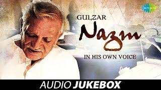 Gulzar Nazm In His Own Voice | 41 Nazm Jukebox Collection written and recited by Gulzar Saab