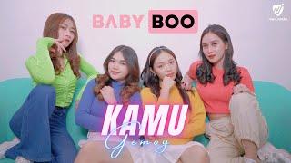 BabyBoo - Kamu Gemoy  (Official Music Video)