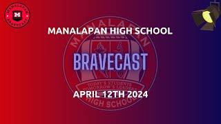 Manalapan High School Bravecast 4/12