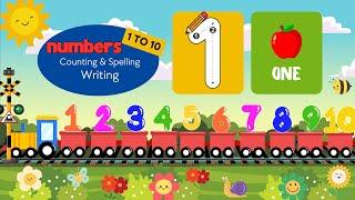 Counting 1 to 10 | Learn Numbers Writing, Counting & Spelling Toddlers and Preschoolers