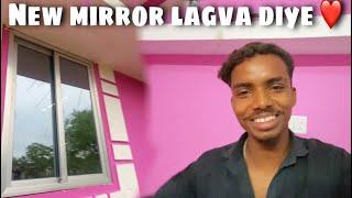 New mirror lagva  diye️//Prahladnishad29//