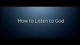 How To Hear The Voice of God Almighty - Jesus Christ - Listen To The Holy Spirit