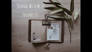 Journal With Me // Passport 05 Travelers Notebook