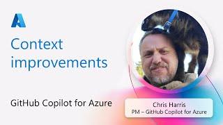 GitHub Copilot for Azure: Context Improvements