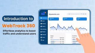 What is Webtrack 360? How this Web Analytics Platform can help you to grow your business.