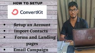 Convertkit Complete Tutorial 2021| Step by Step of Email Marketing Tutorial