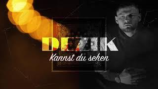 Dezik - Kannst du sehen