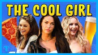 The Cool Girl Trope, Explained