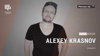 ALEXEY KRASNOV [ garage ] @ Pioneer DJ TV | Moscow