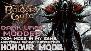 (BG3) (Dark Urge Modded) | 700+ MODS | Honour Mode | Episode 1 | ACT 1 | (No Commentary)