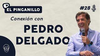 El Pinganillo #28: PEDRO DELGADO