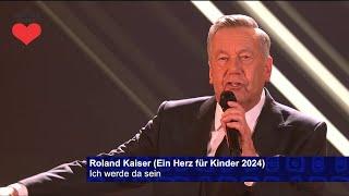 Roland Kaiser - Ich werde da sein (Ein Herz für Kinder 2024)