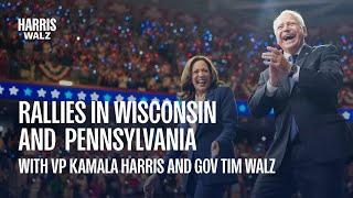 Vice President Kamala Harris in Erie, Pennsylvania & Governor Tim Walz in Wisconsin