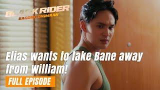 Black Rider: Elias wants to take Bane away from William! (Full Episode 172) July 4, 2024