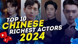 The 10 Richest Chinese Drama Stars of 2024 Revealed!