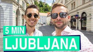 Ljubljana in 5 minutes  a secret top destination in Europe