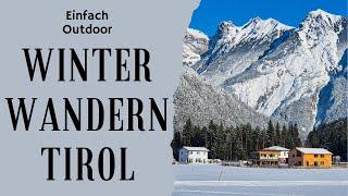 Geniale Winterwanderung - Durch die Kälte von Seefeld nach Scharnitz