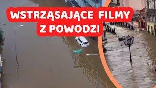 WSTRZĄSAJĄCE FILMY Z POWODZI 2024