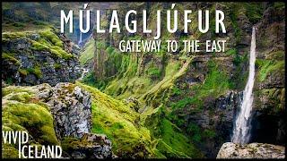 Múlagljúfur - Iceland's Best Kept Secret in the Eastern Region