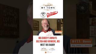 Big Daddy's Donuts Raymore, and Big Daddy's Donuts Belton, MO. Meet Bill Boos, the owner. #raymore