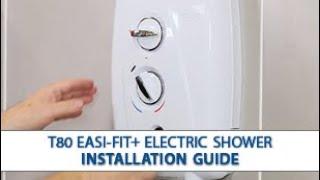 Triton T80 Easi-Fit Plus Electric Shower | Installation Video