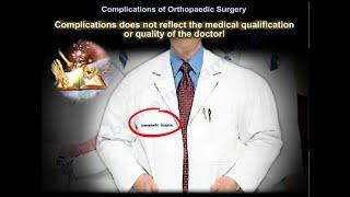 Complications Of Orthopaedic Surgery - Everything You Need To Know - Dr. Nabil Ebraheim