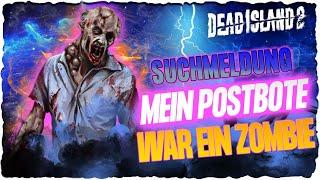 Mein Postbote war ein Zombie Quest Guide (Suchmeldung Bel Air) | Dead Island 2 Deutsch