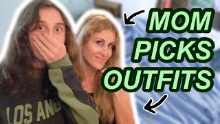 my mom picks my OUTFITS for an ENTIRE WEEK...