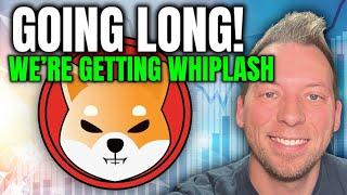 SHIBA INU - GOING LONG ON SHIB!!! WE'RE GETTING WHIPLASH!