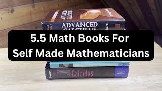 5.5 Math Books For Self Made Mathematicians