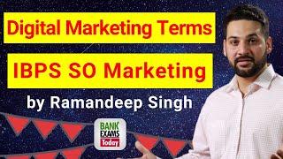 Digital Marketing Terms - IBPS SO Marketing Class by Ramandeep Singh