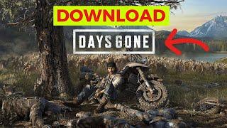 How to Download Days Gone 2024 (Simple Guide)