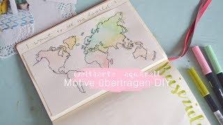 Aquarell Weltkarte malen | Motive auf dickes Papier übertragen TIPPS