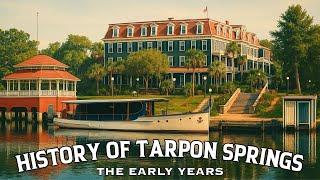 History of Early Tarpon Springs Documentary