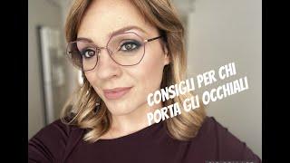 Trucco per chi porta gli occhiali con montatura tonda