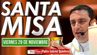  Santa Misa de hoy viernes 29 de noviembre de 2024 / EUCARISTÍA DE HOY Y SANTA MISA DE HOY EN VIVO