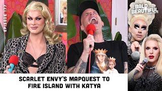 Scarlet Envy's Mapquest to Fire Island with Katya | The Bald and the Beautiful with Trixie and Katya