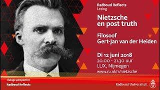 Nietzsche en post-truth | Filosoof Gert-Jan van der Heiden, lezing