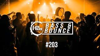 HBz - Bass & Bounce Mix #203