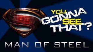 Man of Steel Review - You Gonna See That?