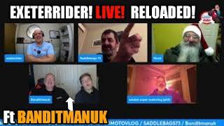 EXETERRIDER !LIVE! / 5th December/ Banditmanuk Re-uploaded