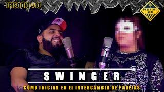 LO QUE NO SABES DEL INTERCAMBIO DE PAREJAS | SWINGER