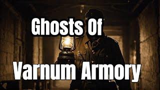 The Haunting at VARNUM ARMORY (New England's Most Haunted Places)