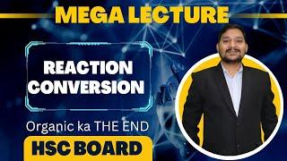 MEGALECTURE | REACTION CONVERSION | ORGANIC CHEMISTRY | ALL ABOUT CHEMISTRY | SOVIND SIR