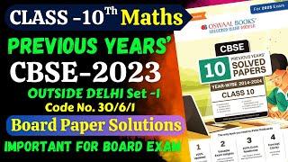 Oswaal CBSE 10 Years' Solved Papers Class 10 CBSE 2023 Previous Years Maths For 2025 Board Exams