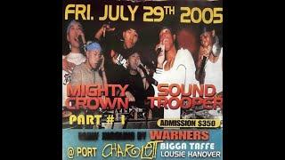 Sound Trooper Vs Mighty Crown | Sound Clash | 29.07.2005 | Jamaica